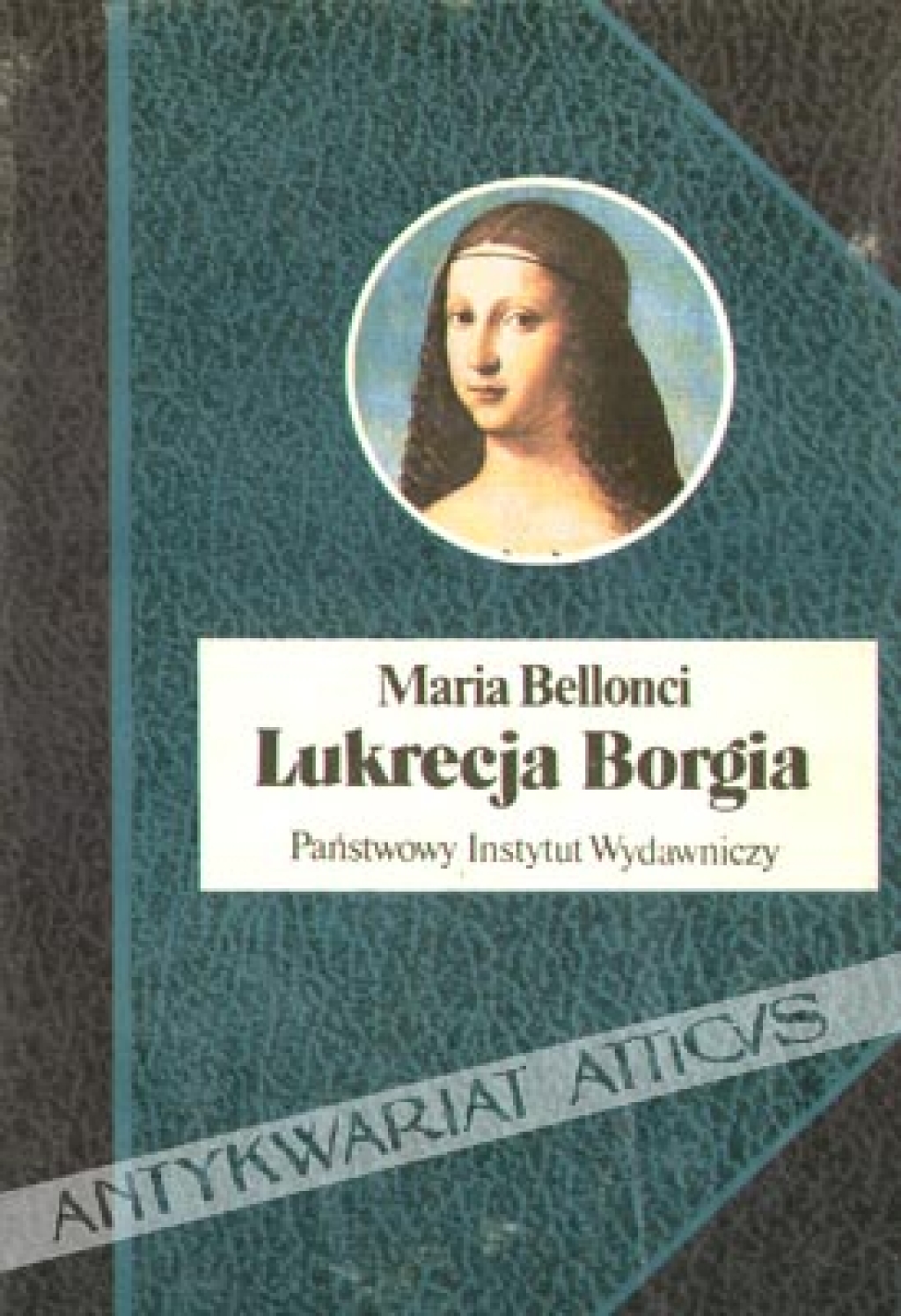 Lukrecja Borgia jej życie i czasy