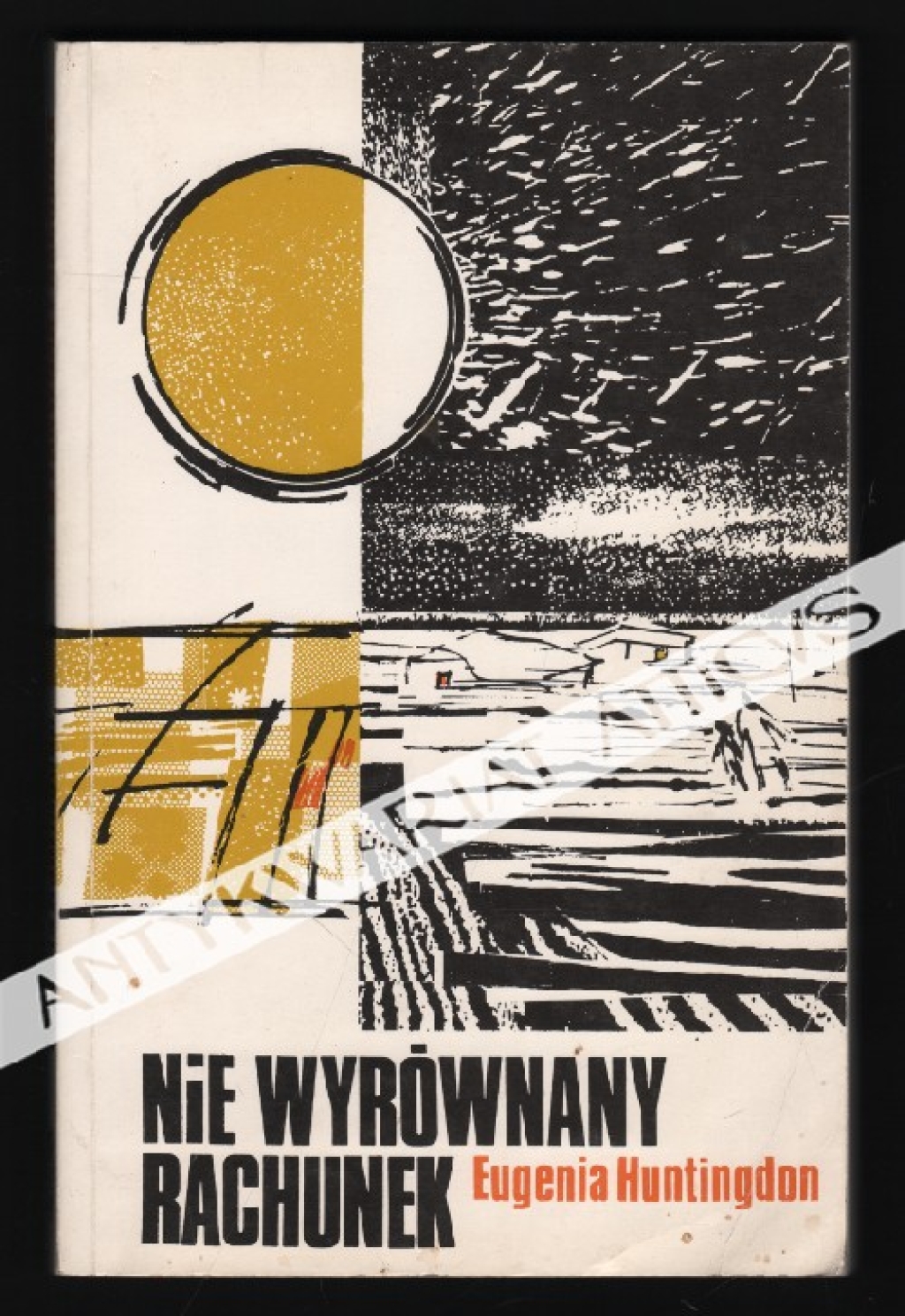 Nie wyrównany rachunek. Wspomnienia [dedykacja od autorki]