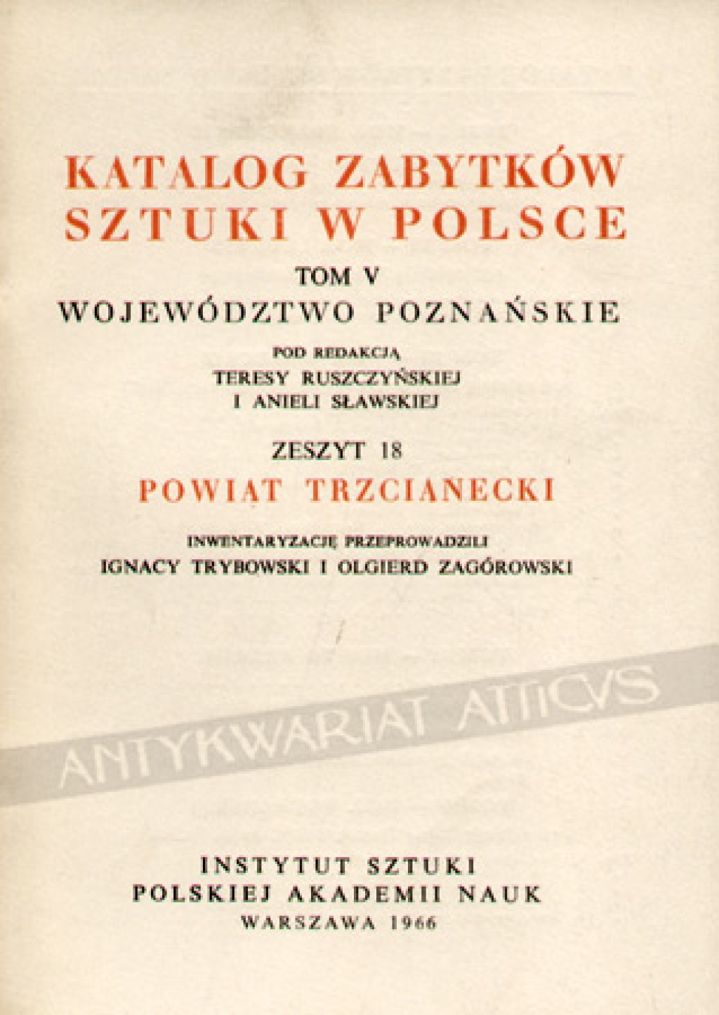 Katalog zabytków sztuki w Polsce, t. V. Województwo Poznańskie. Zeszyt 18, powiat trzcianecki