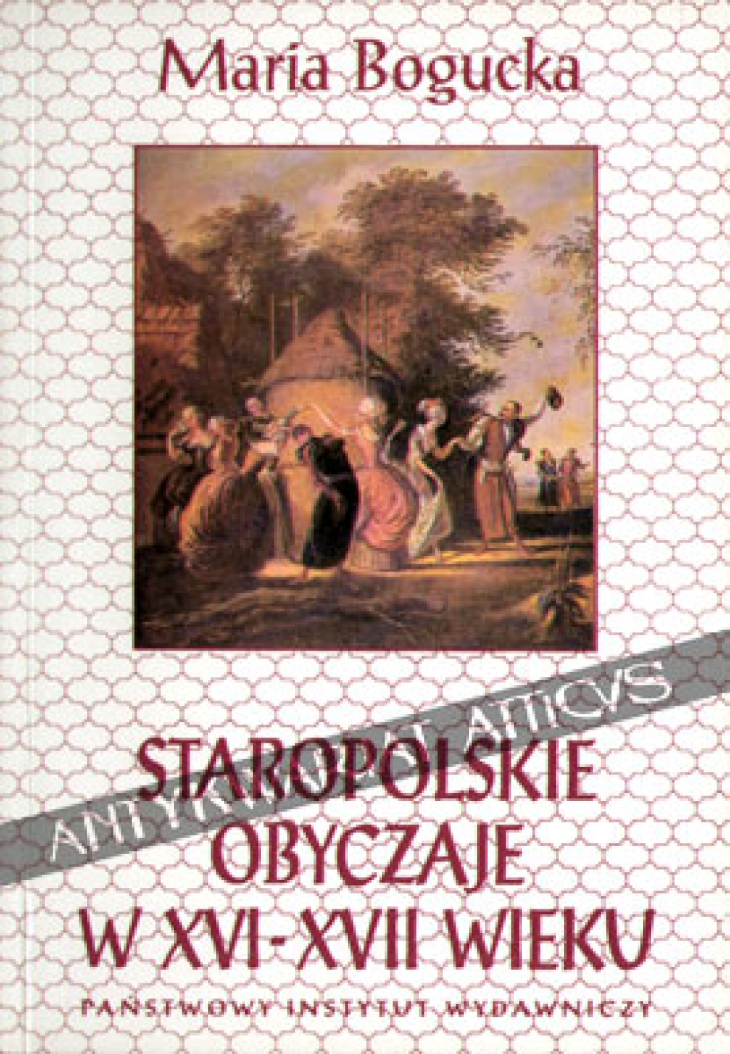 Staropolskie obyczaje w XVI-XVII wieku
