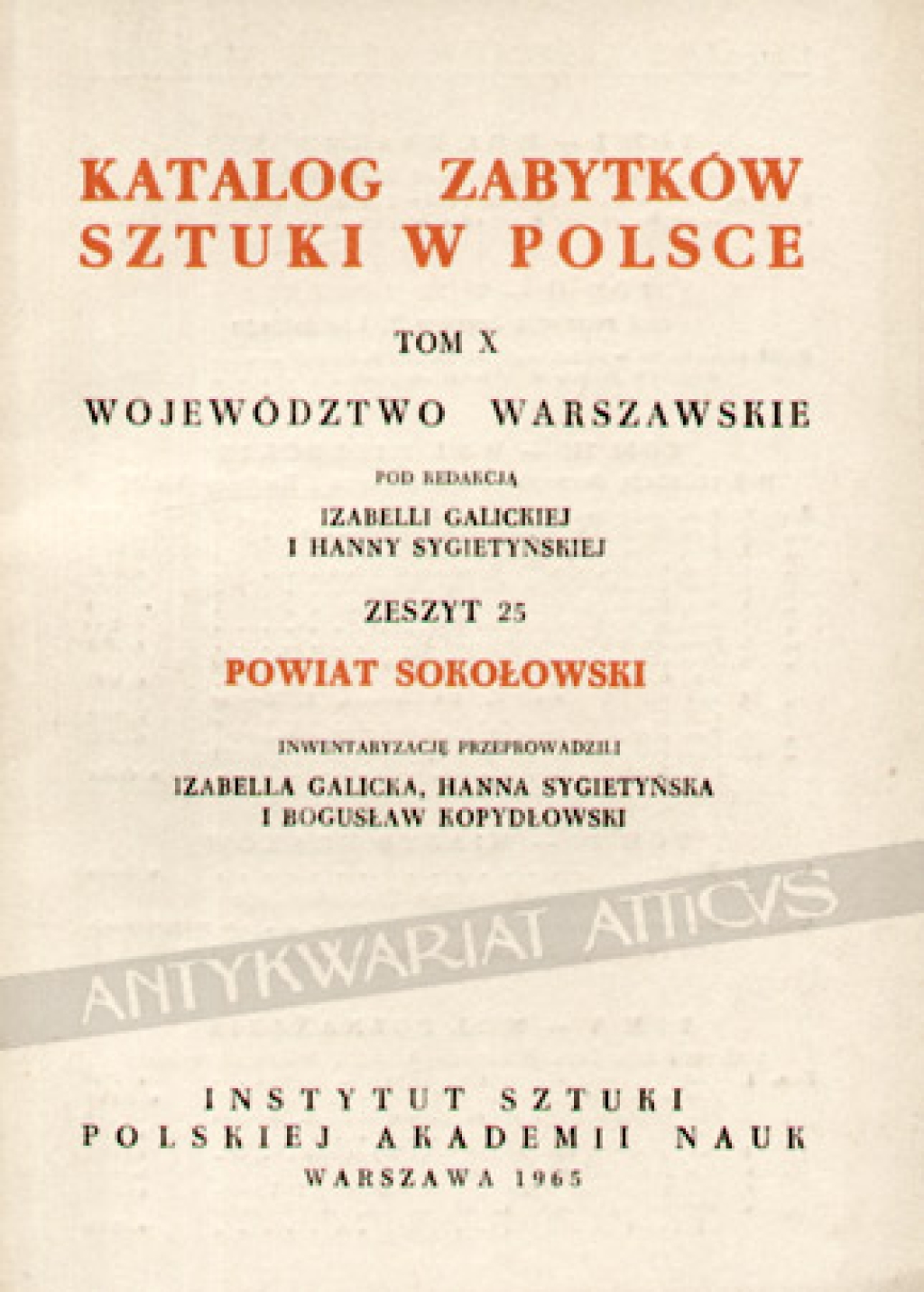 Katalog zabytków sztuki w Polsce, t. X. Województwo Warszawskie. Zeszyt 25, Powiat Sokołowski