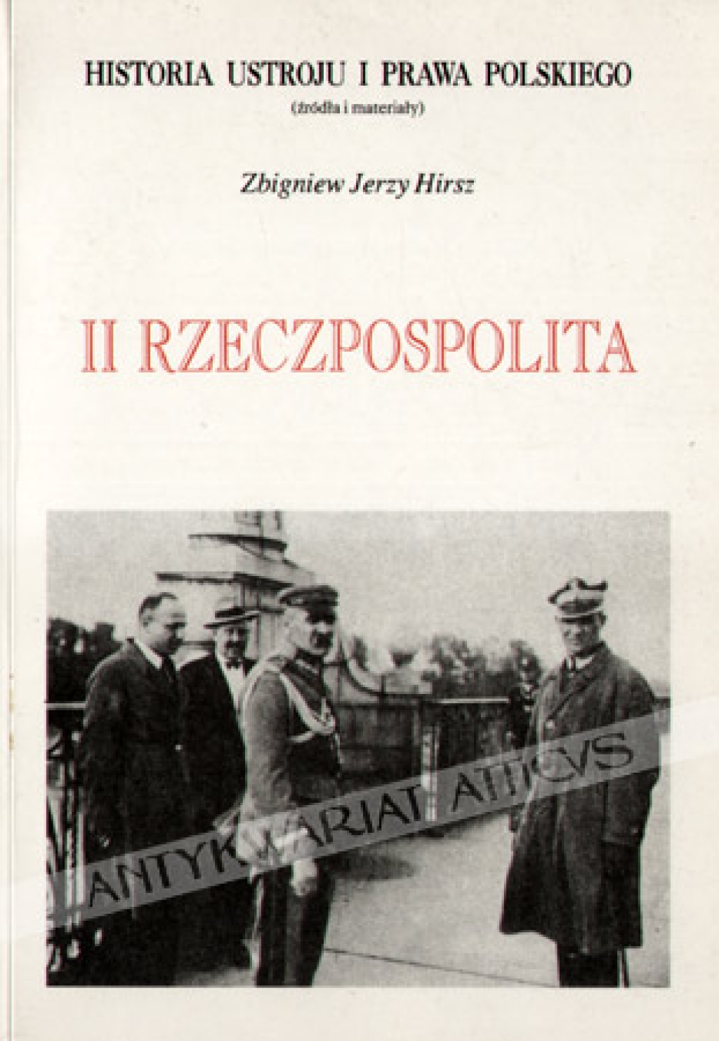 II Rzeczpospolita (narodziny, ustrój konstytucyjny, zmierzch)