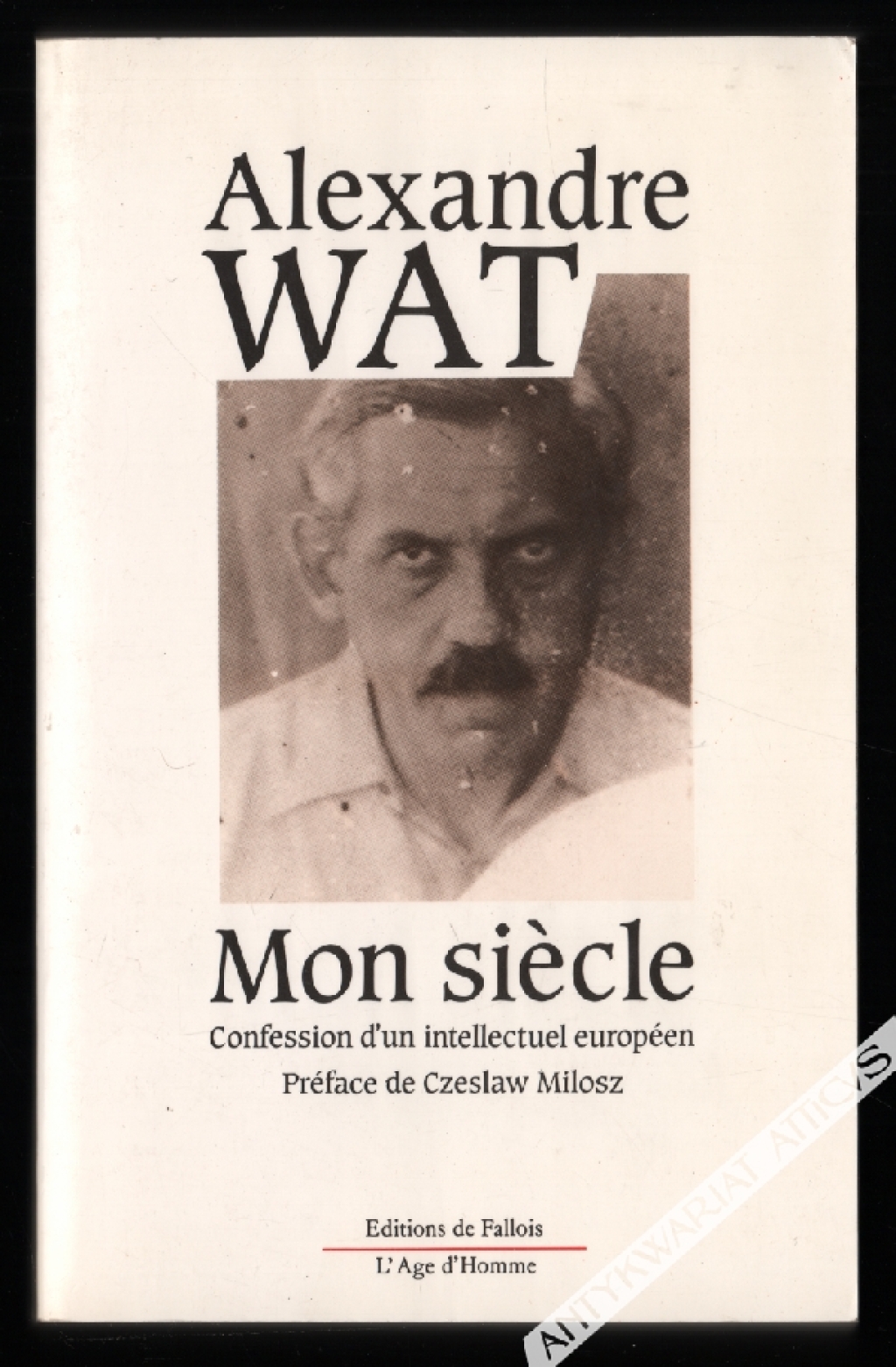 Mon siecle. Confession d'un intellectuel europeen
