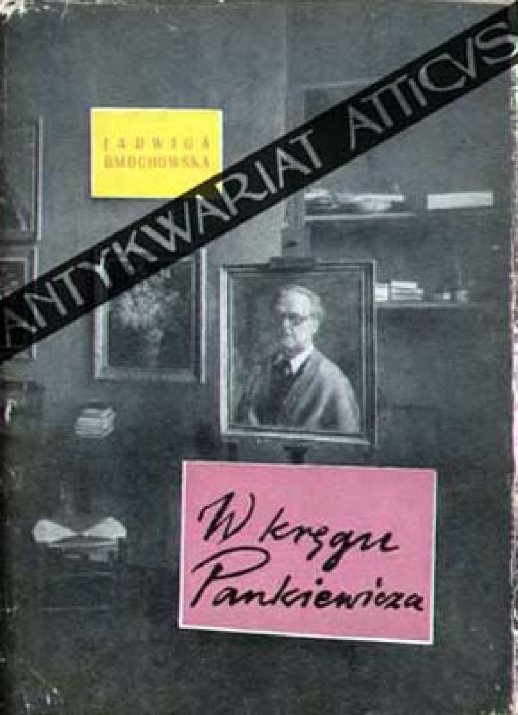 W kręgu Pankiewicza. Wspomnienia i listy 1906-1940