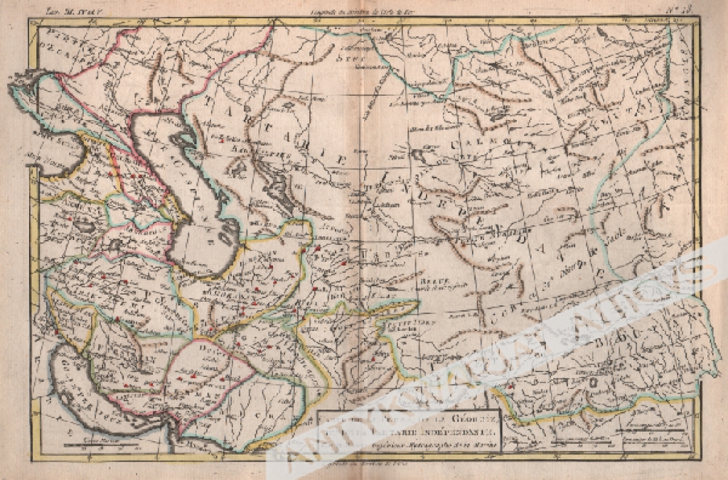 [mapa, Azja centralna, ok. 1780] Carte de la Perse, de la Georgie, et de la Tartarie Independante