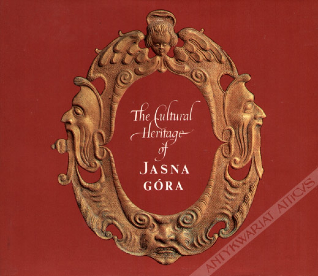 The Cultural Heritage of Jasna Góra