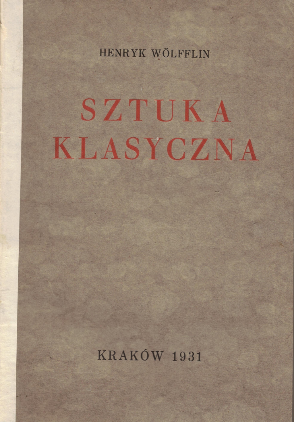 Sztuka klasyczna. Wstęp do włoskiego renesansu