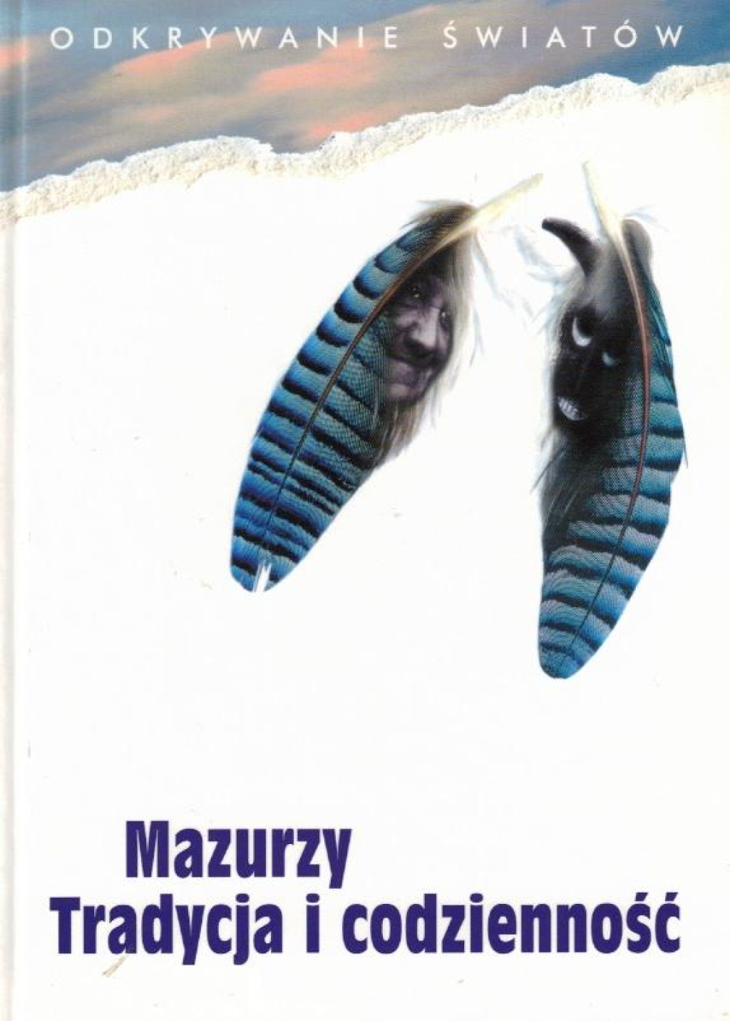 Mazurzy. Tradycja i codzienność