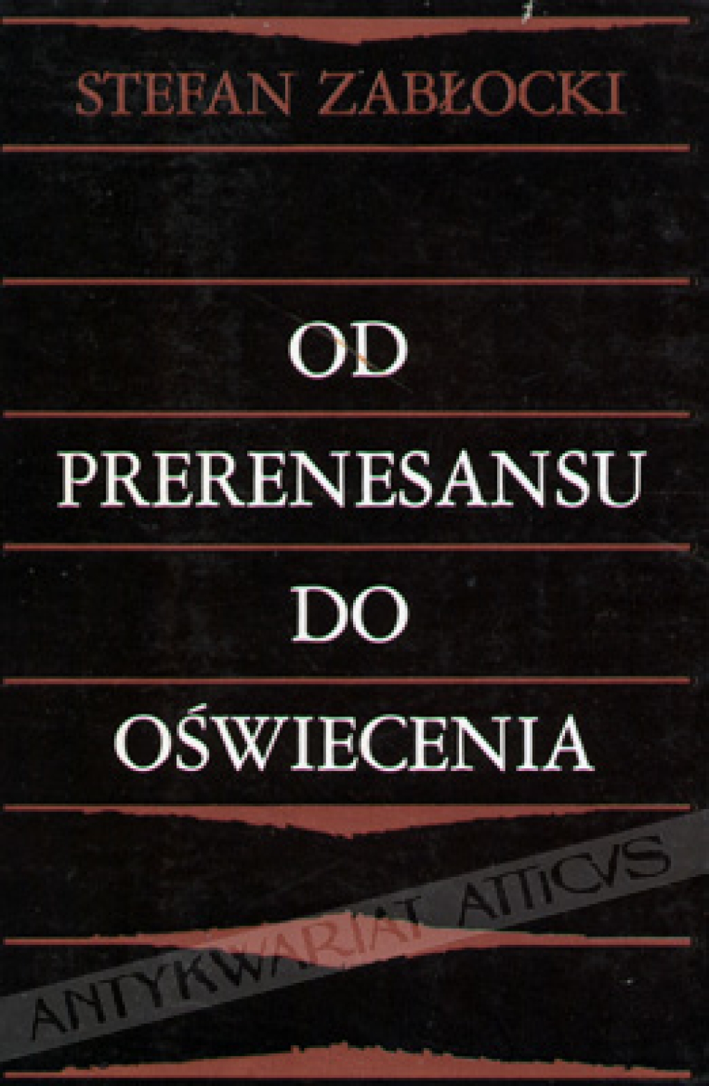 Od prerenesansu do oświecenia. Z dziejów inspiracji klasycznych w literaturze polskiej