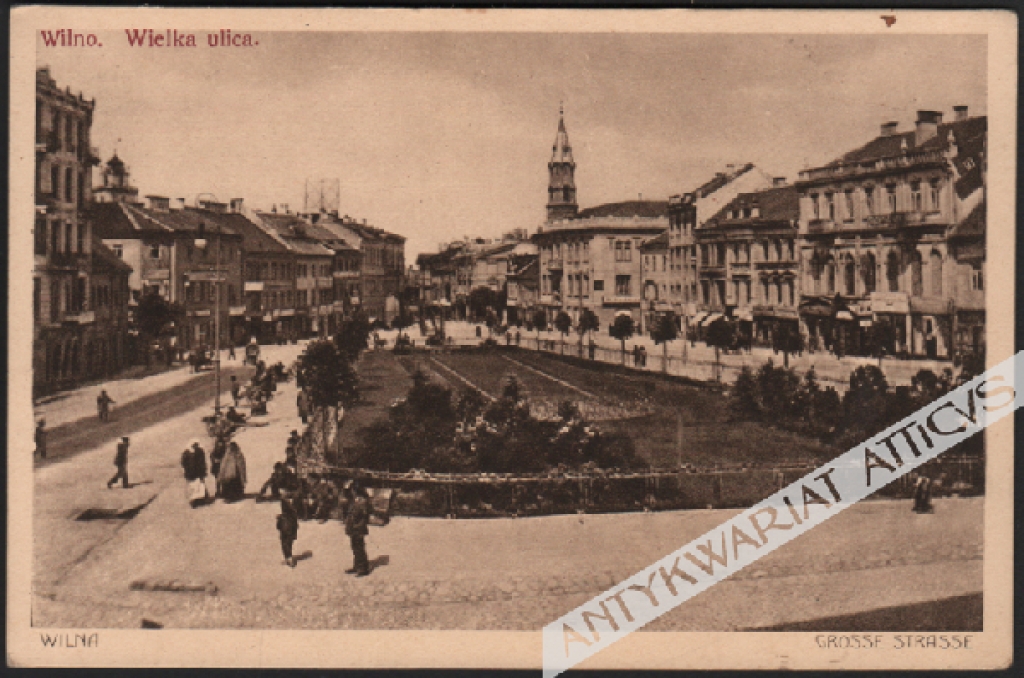 [pocztówka, ok. 1917] Wilno. Wielka ulica. Grosse Strasse