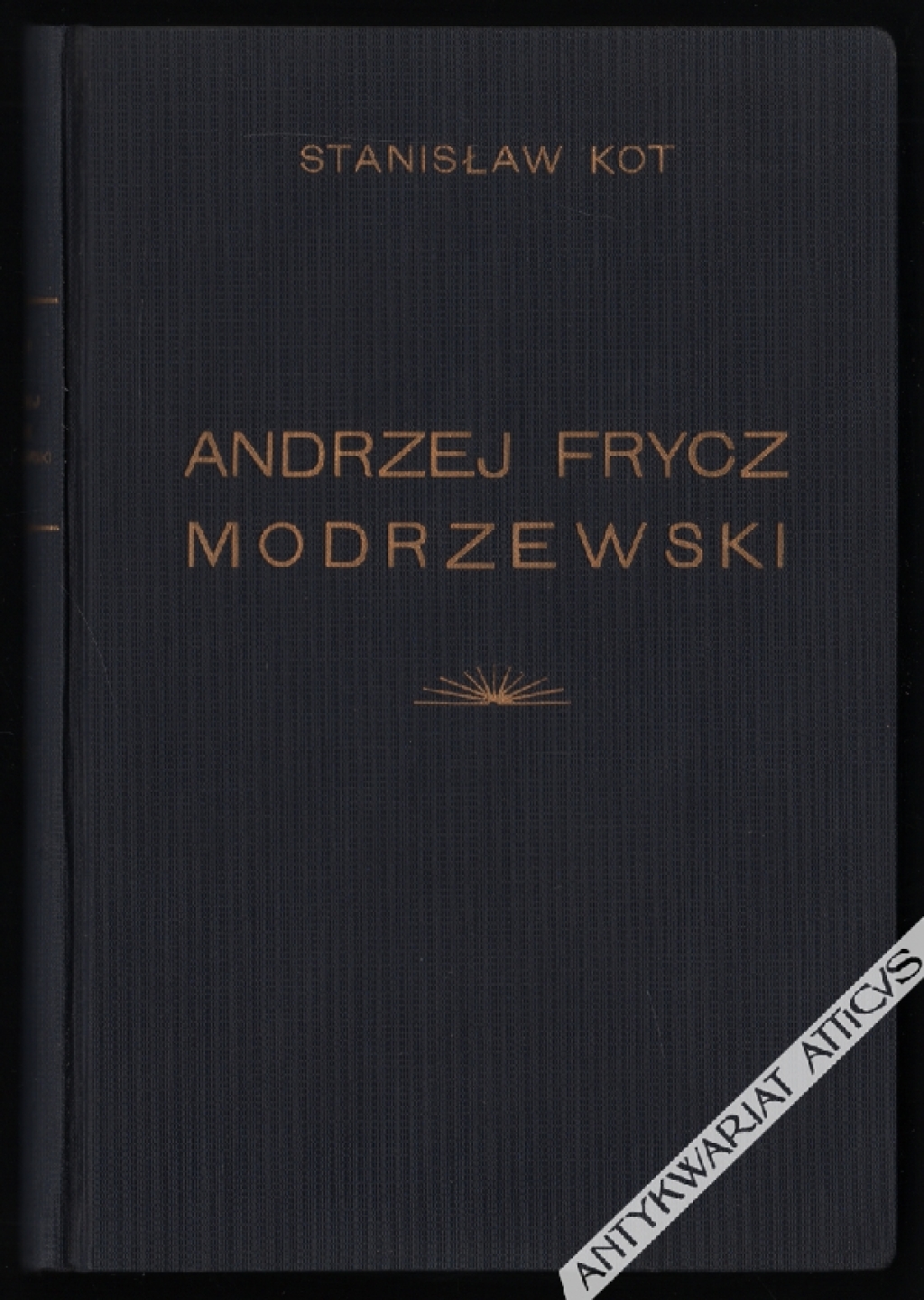 Andrzej Frycz Modrzewski. Studjum z dziejów kultury polskiej w XVI