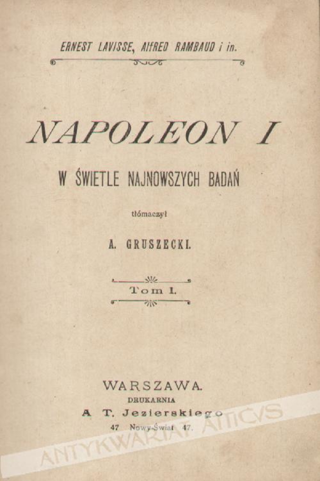Napoleon I w świetle najnowszych badań, t. I-II [współoprawne]