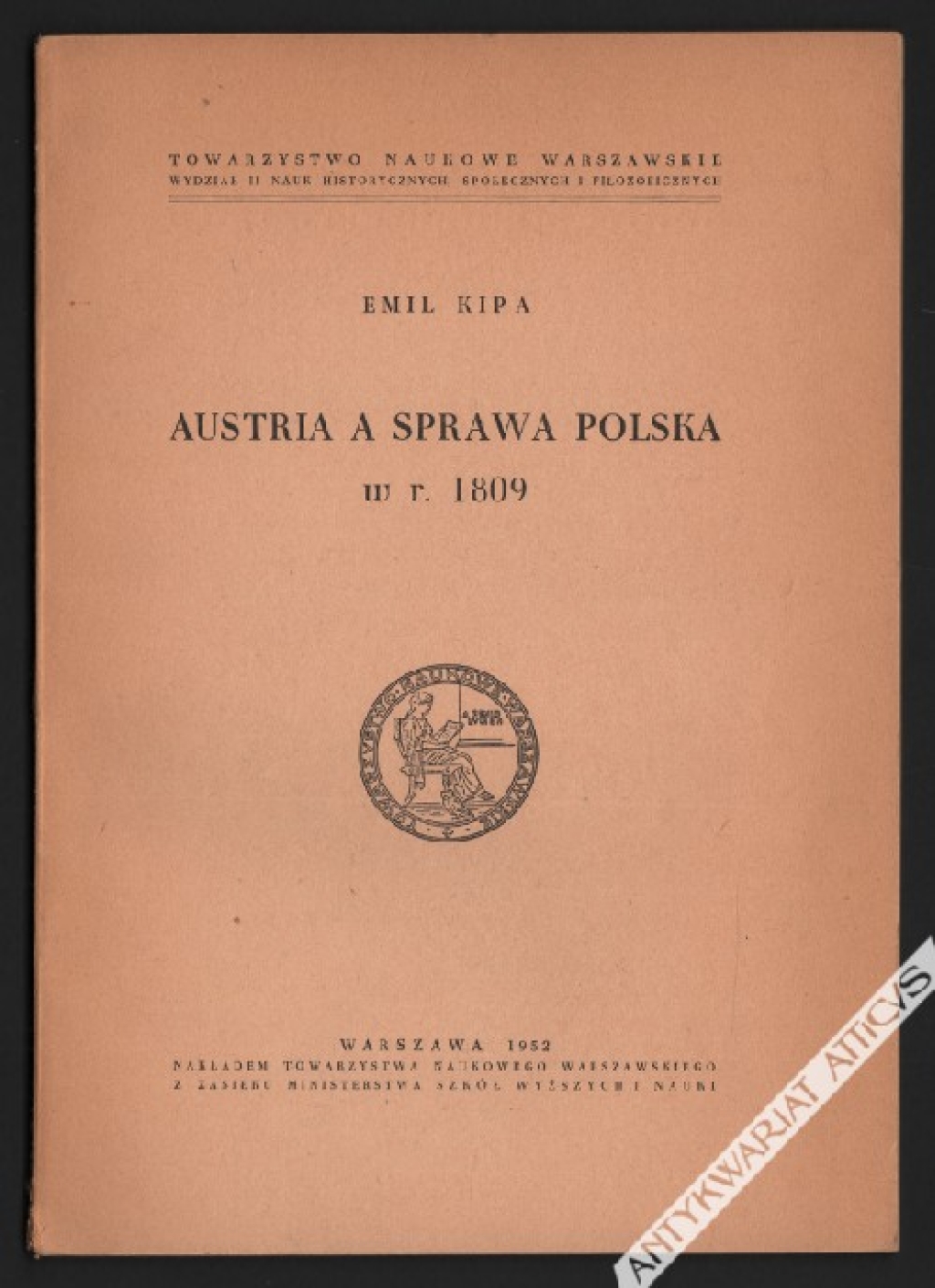 Austria a sprawa polska w r. 1809 [egz. z księgozbioru Jerzego Łojka]