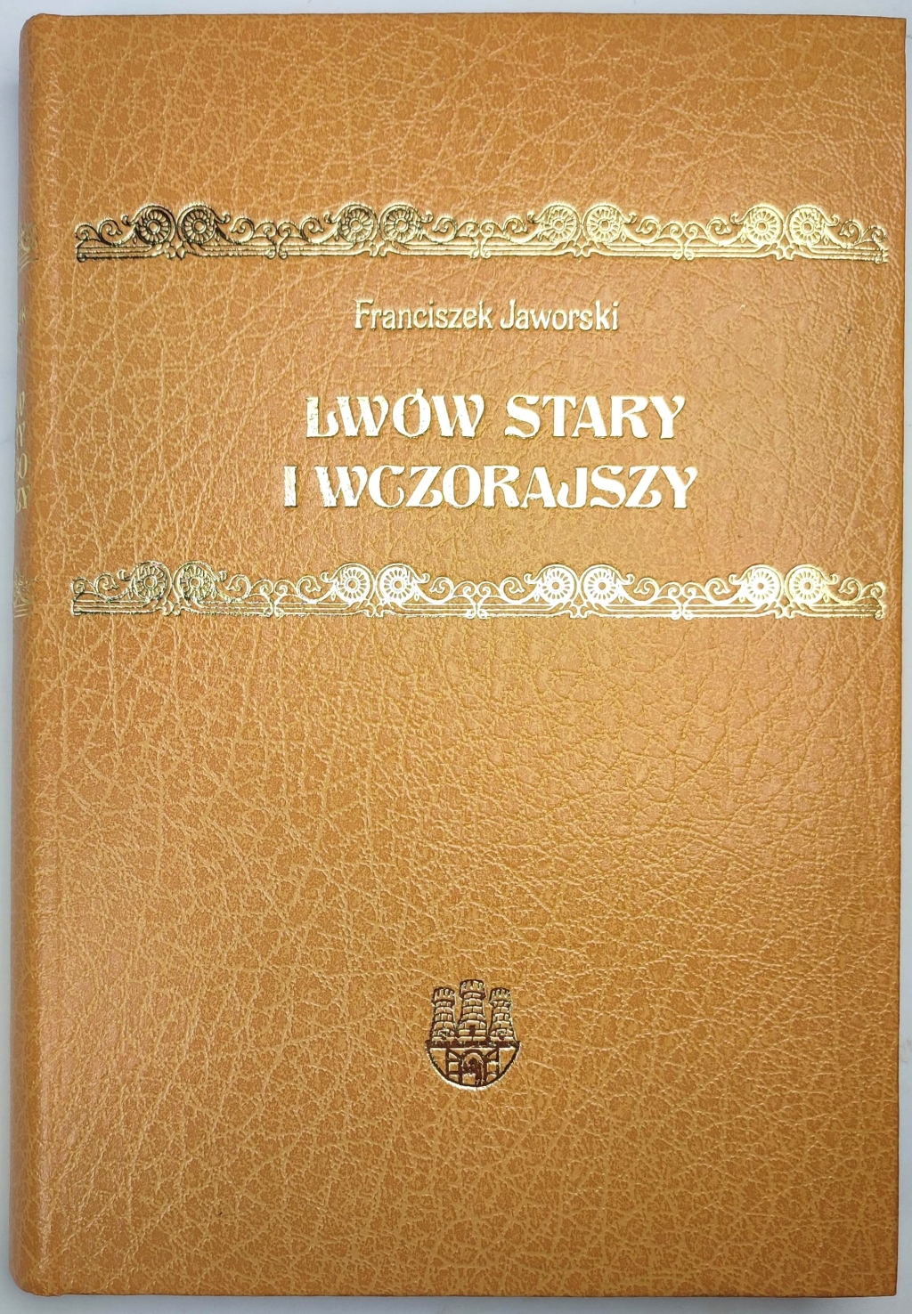Lwów stary i wczorajszy (szkice i opowiadania) [reprint]