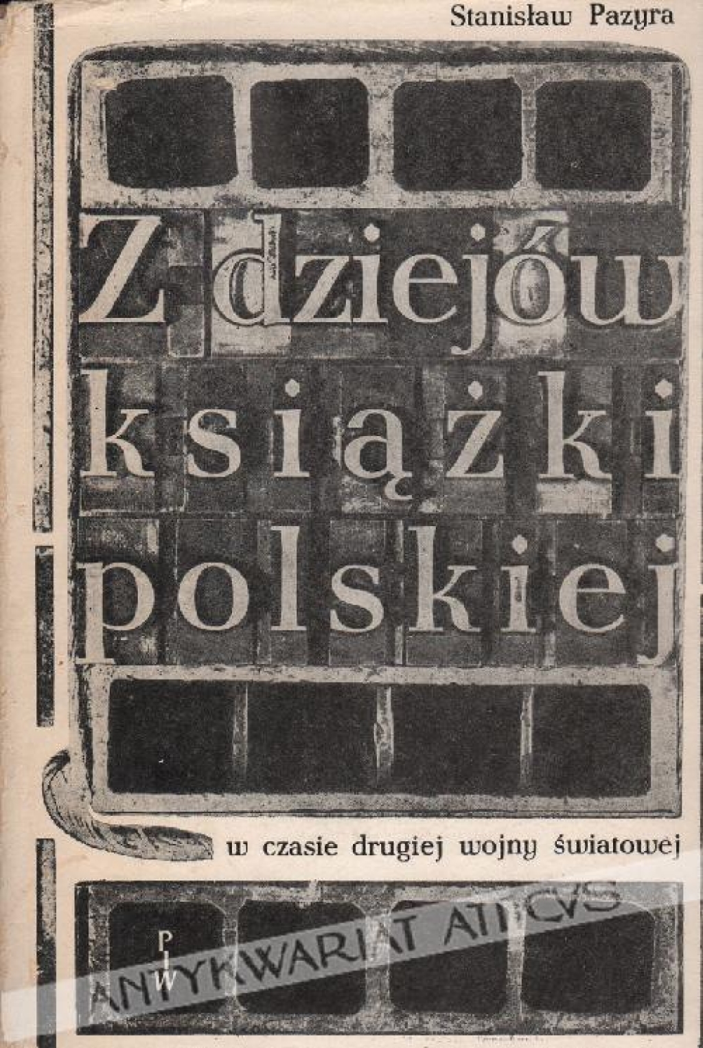 Z dziejów książki polskiej w czasie drugiej wojny światowej