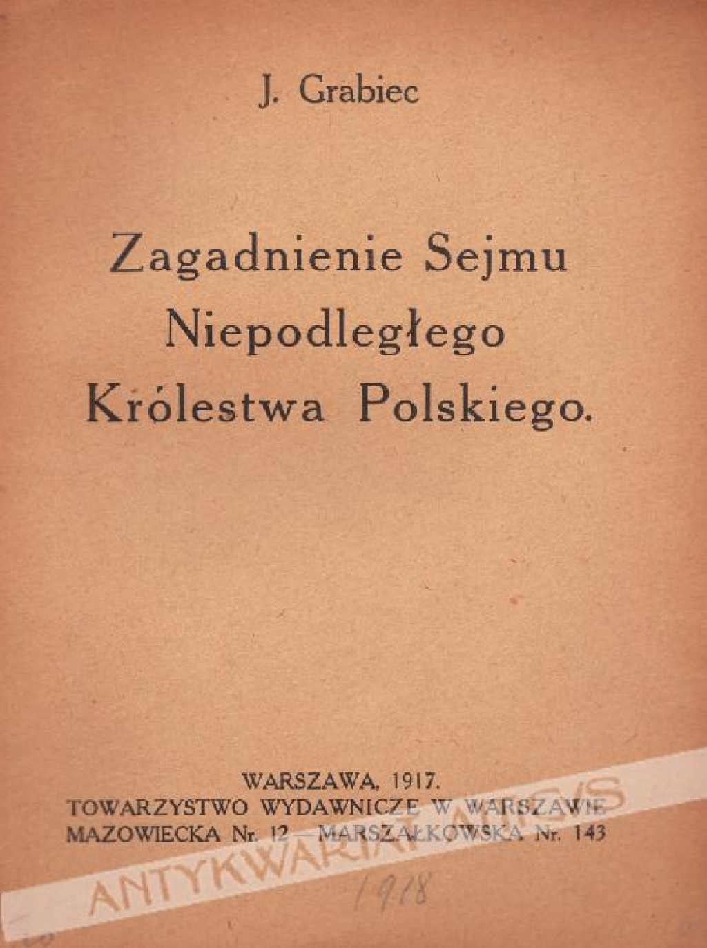 Zagadnienia Sejmu Niepodległego Królestwa Polskiego