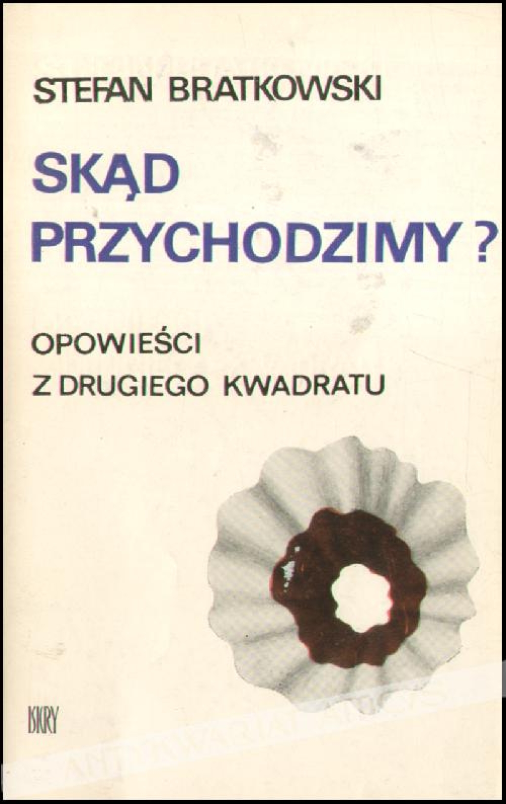 Skąd przychodzimy? Opowieści z drugiego kwadratu