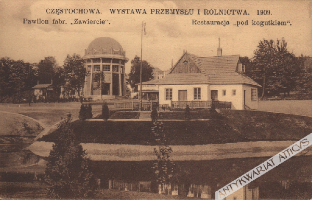 [pocztówka, 1909] Częstochowa. Wystawa Przemysłu i Rolnictwa 1909. Pawilon fabr. "Zawiercie". Restauracja "pod kogutkiem"
