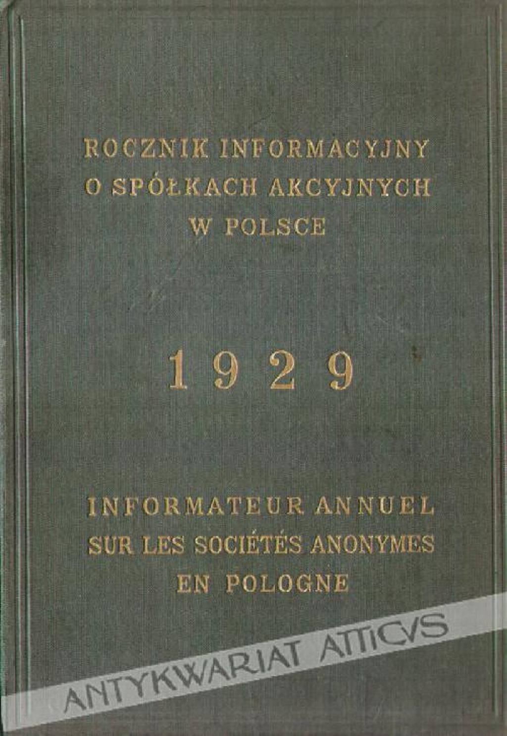 Rocznik informacyjny o spółkach akcyjnych w Polsce 1929.Informateur annuel sur les societes anonymes en Pologne 1929