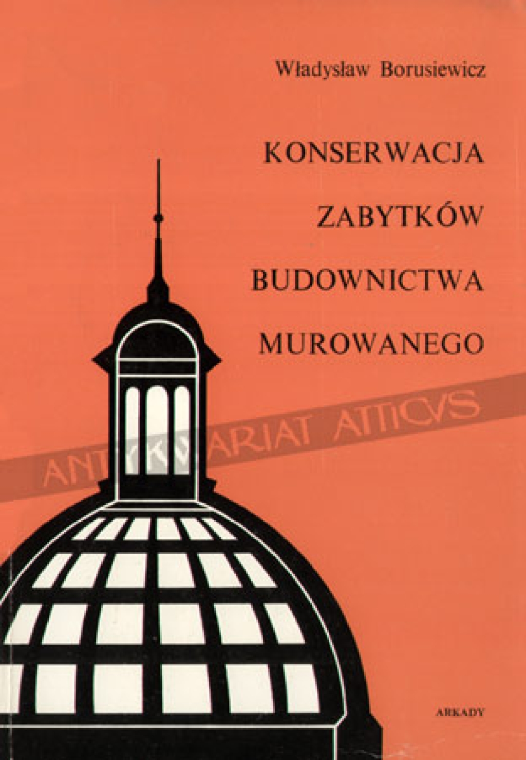 Konserwacja zabytków budownictwa murowanego