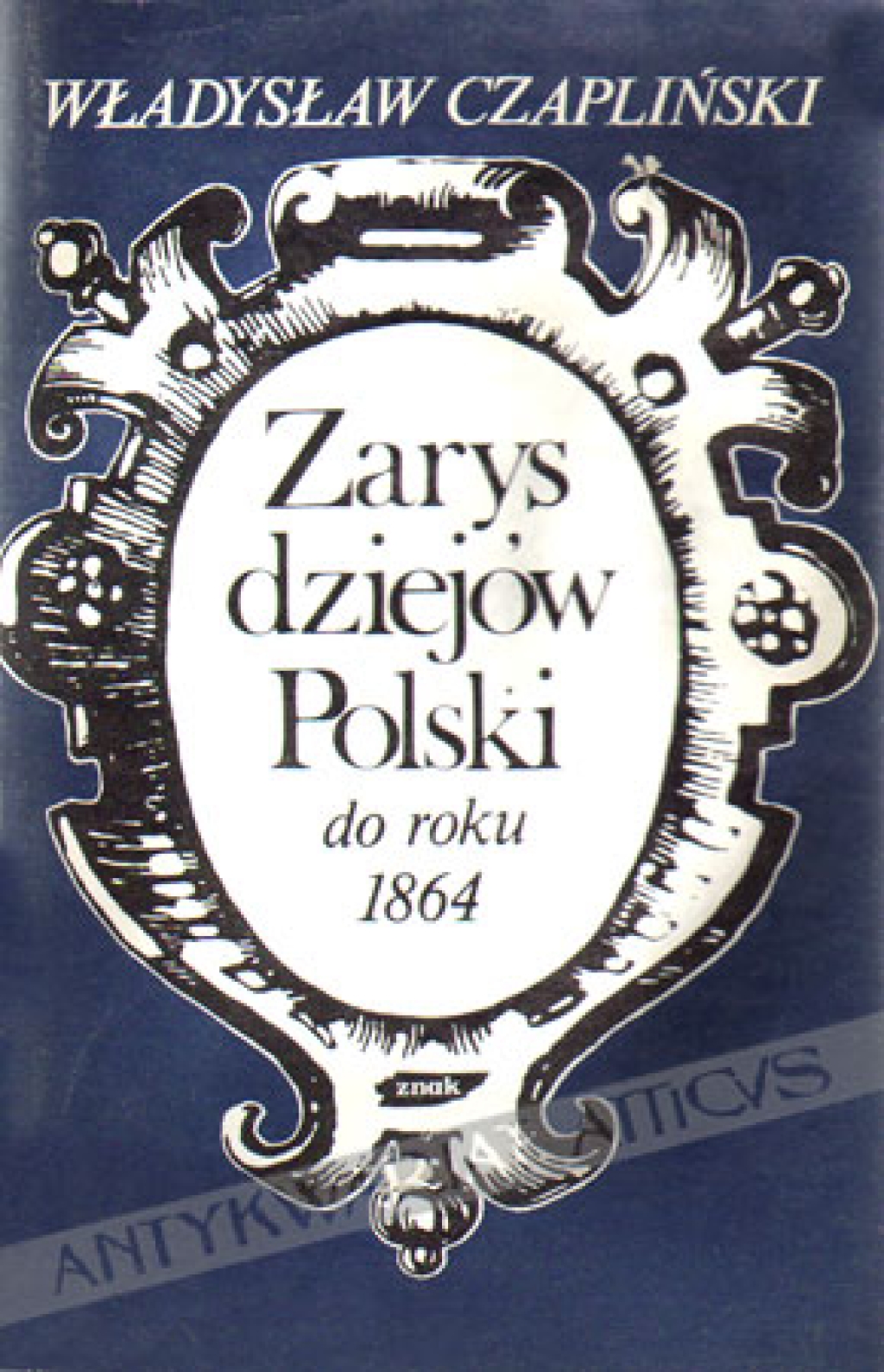 Zarys dziejów Polski do roku 1864