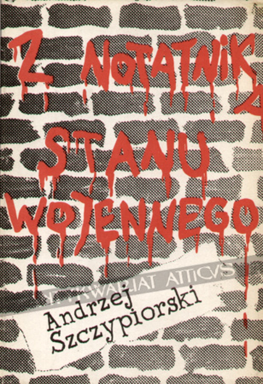 Z notatnika stanu wojennego
