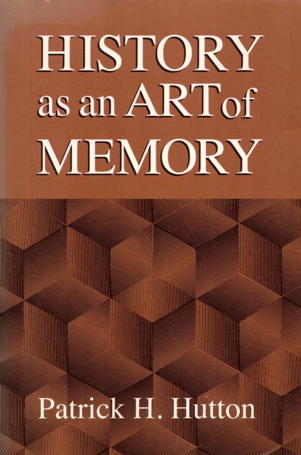 History as an Art of Memory