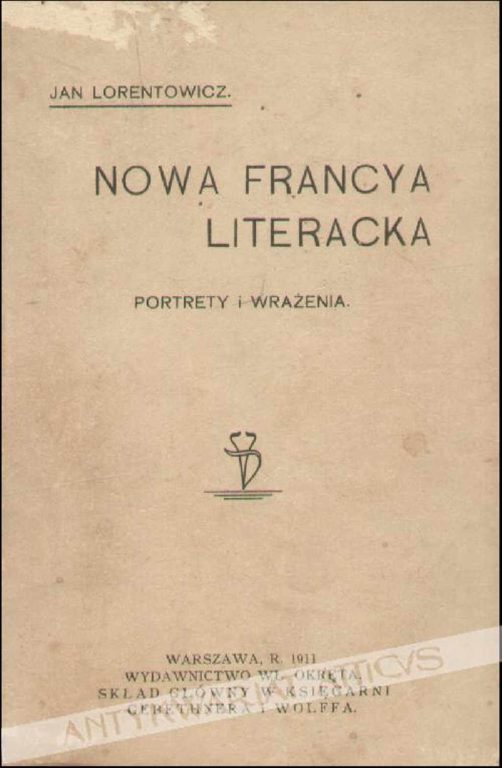 Nowa Francya Literacka. Portrety i wrażenia