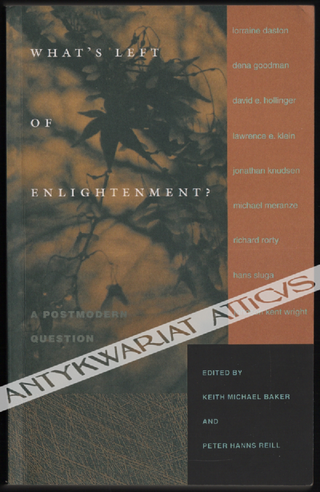 What's Left of Enlightenment? A Postmodern Question