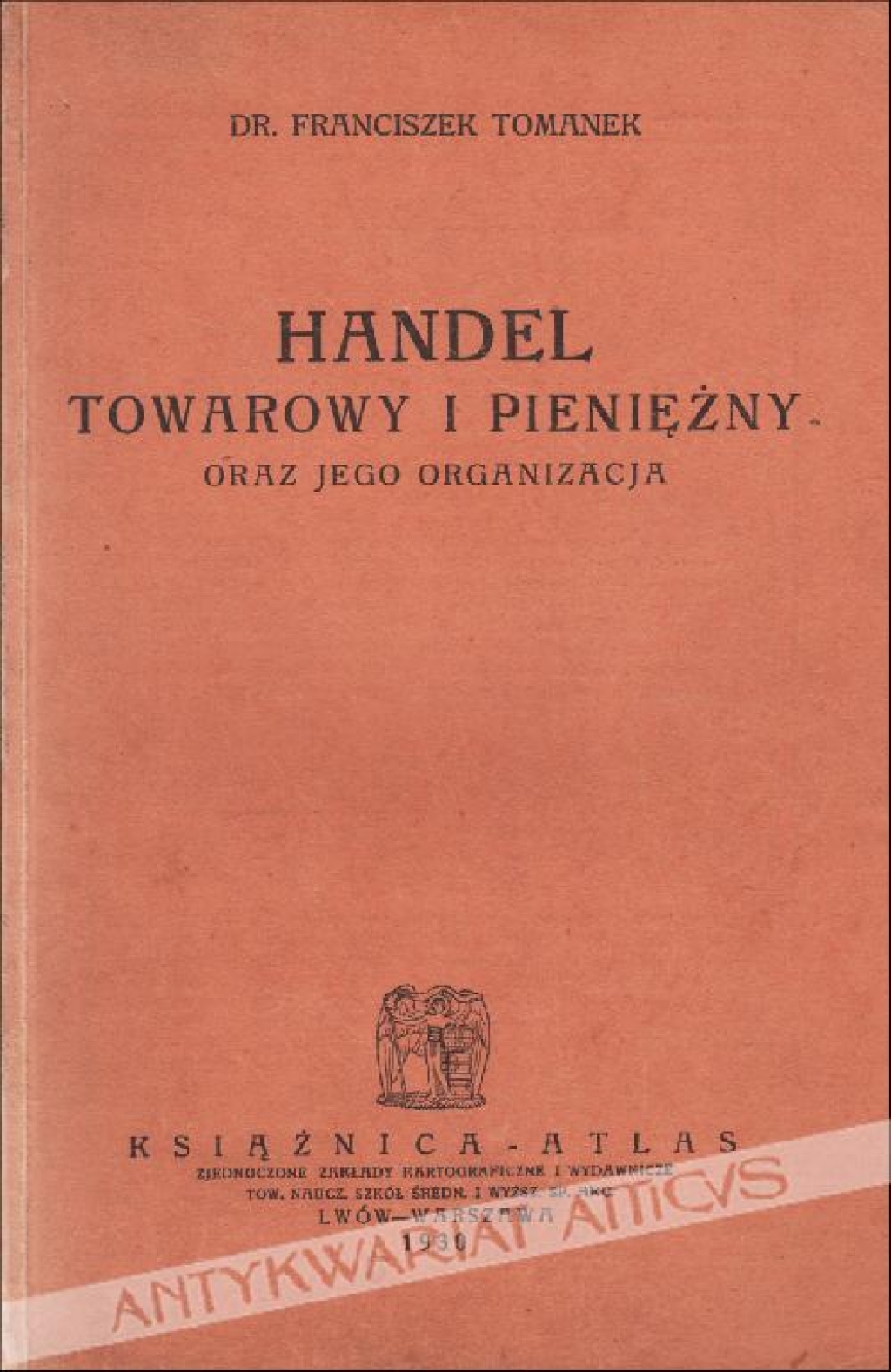 Handel towarowy i pieniężny oraz jego organizacja