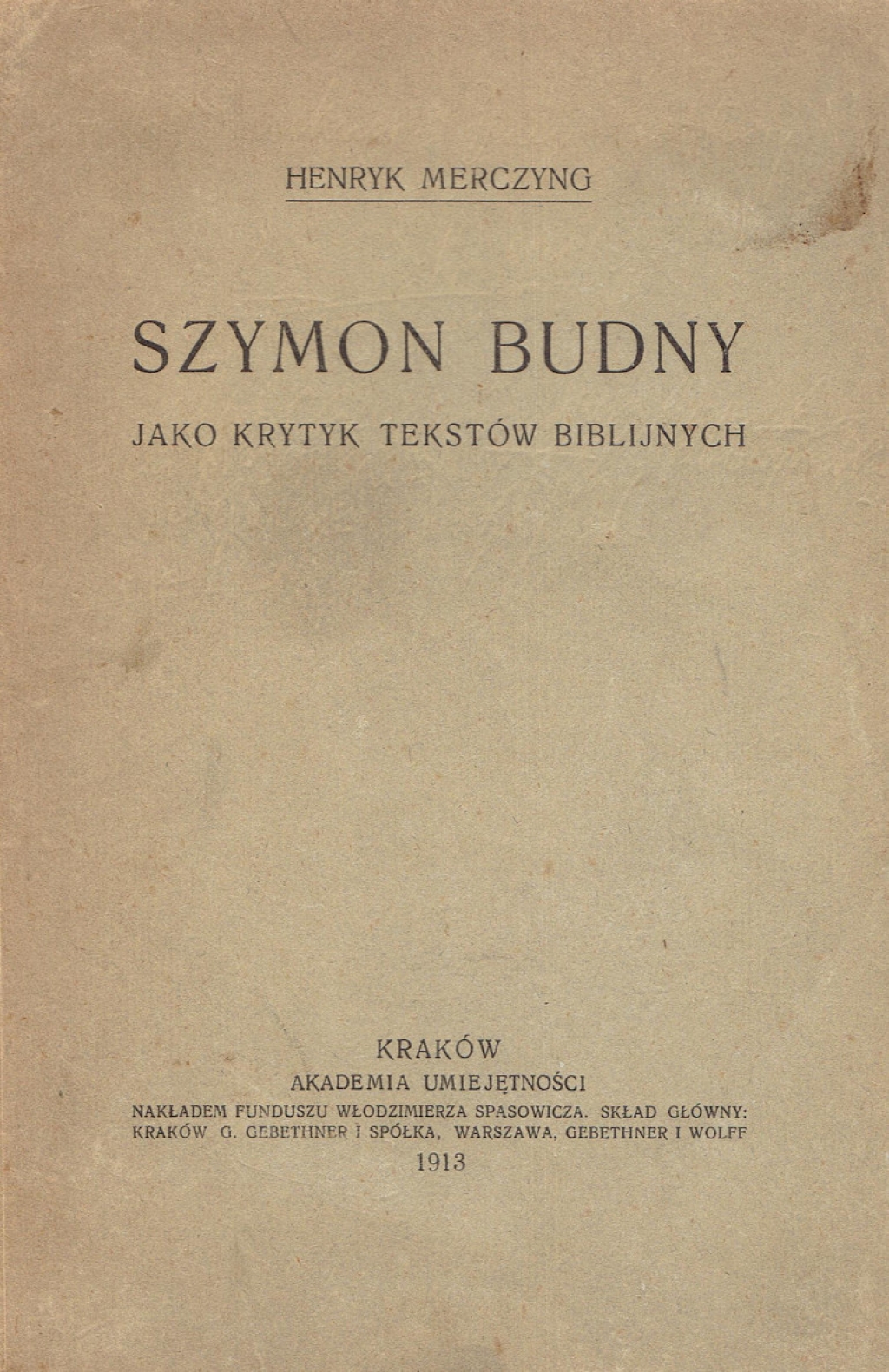 Szymon Budny jako krytyk tekstów biblijnych