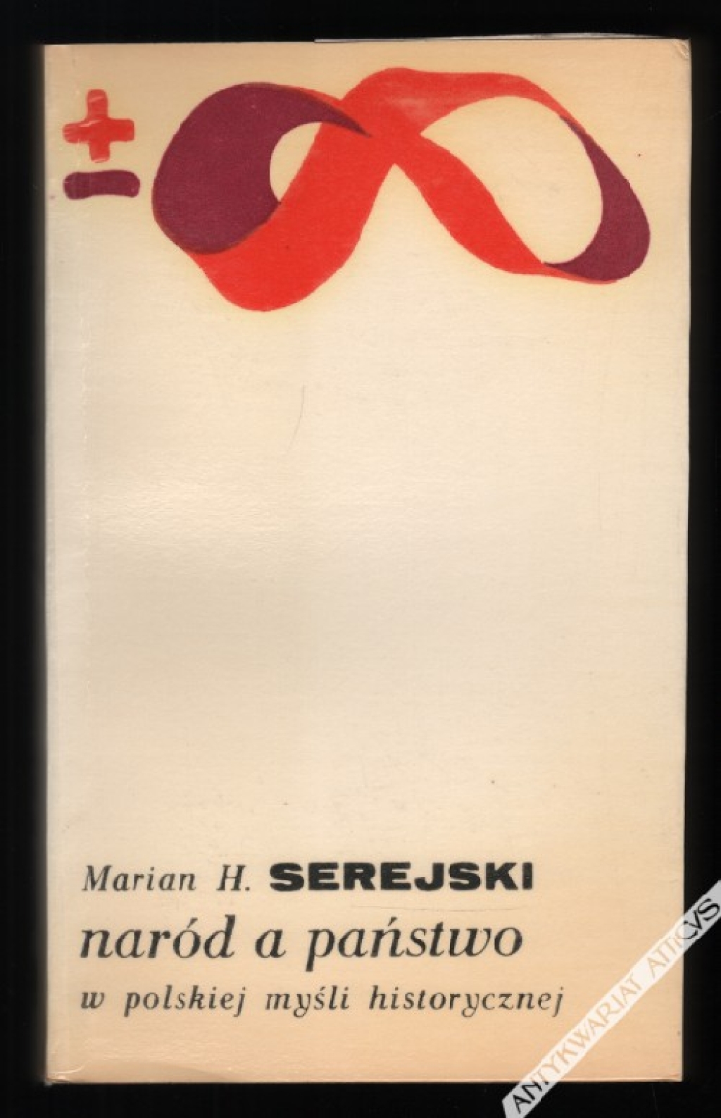 Naród a państwo w polskiej myśli historycznej
