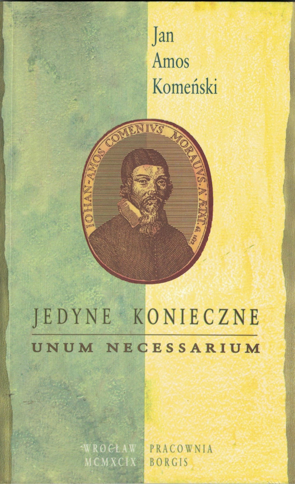 Jedyne konieczne. Unum necessarium