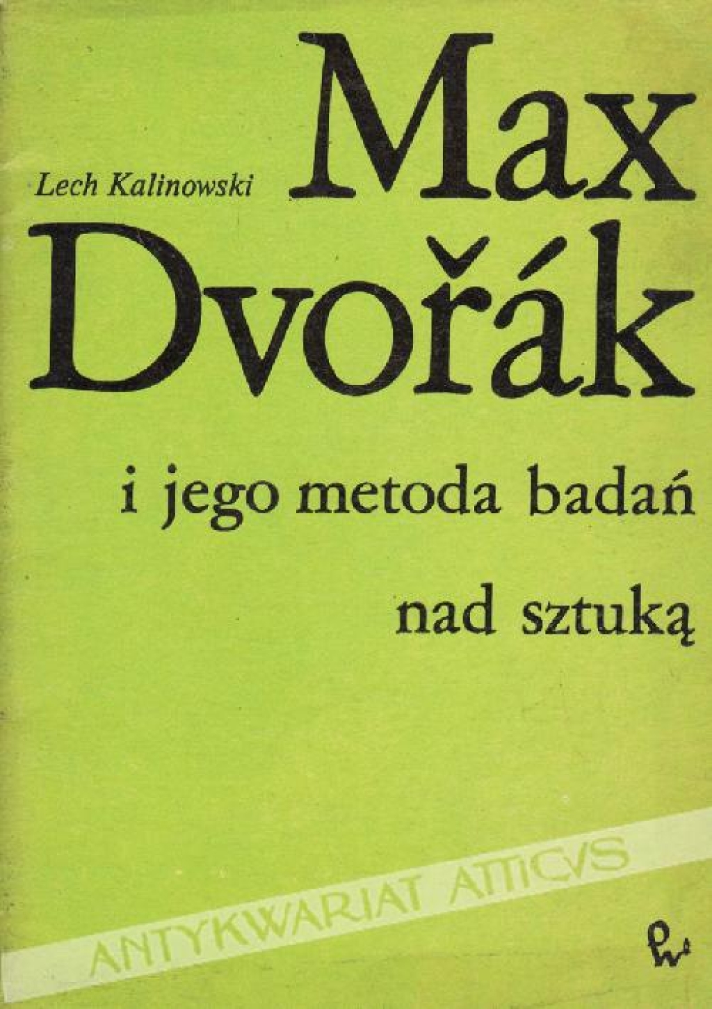 Max Dvorak i jego metoda badań nad sztuką