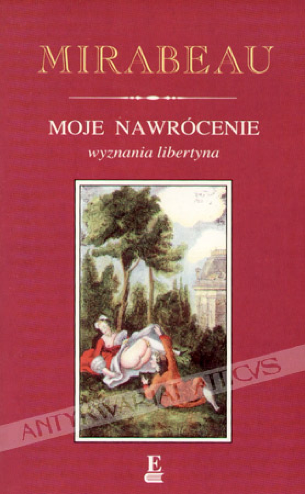 Moje nawrócenie czyli wyznania libertyna