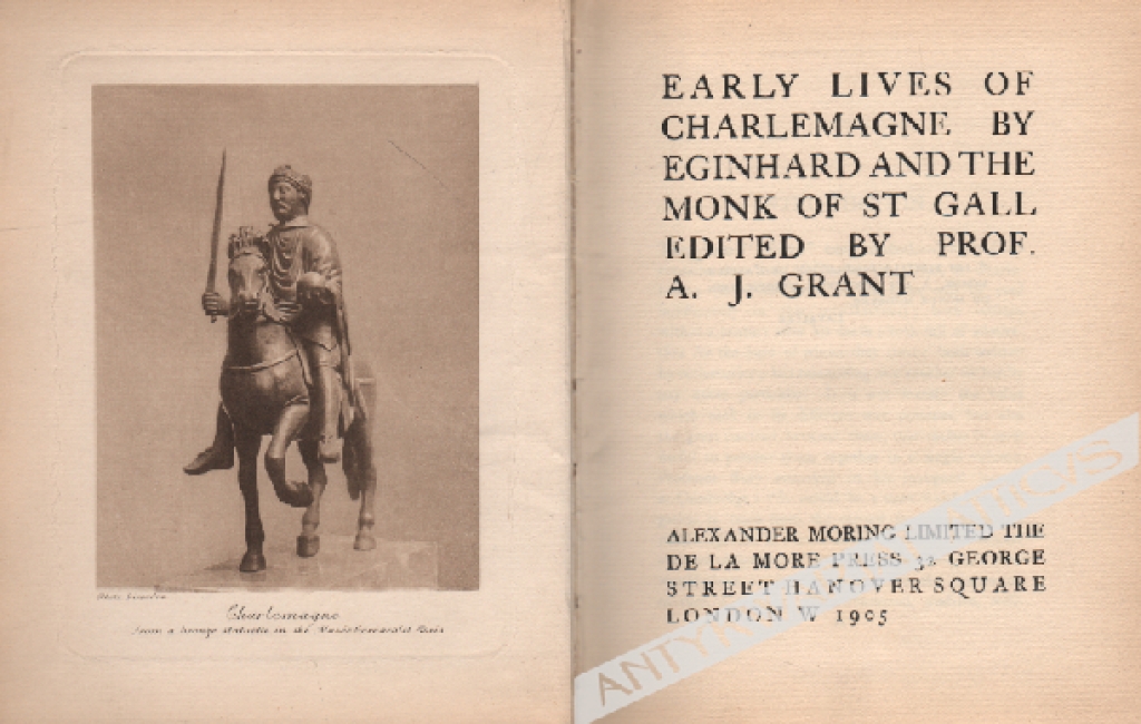 Early lives of Charlemagne by Eginhard and the monk of St. Gall