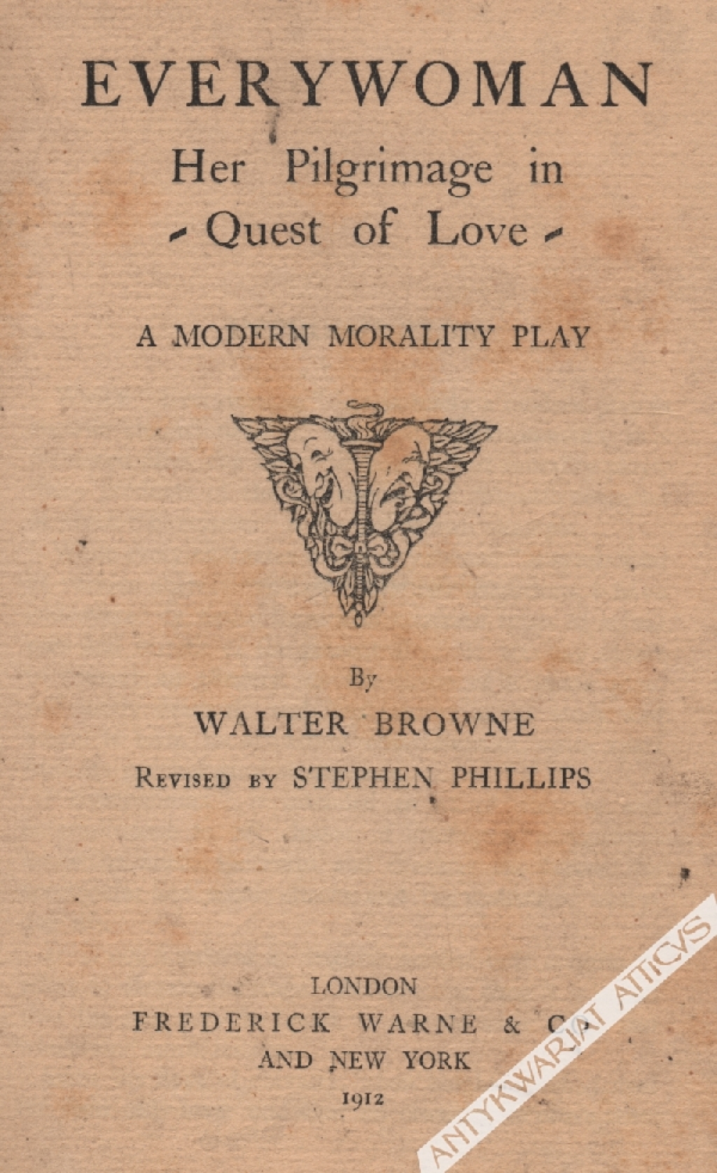 Everywoman. Her Pilgrimage in Quest of Love