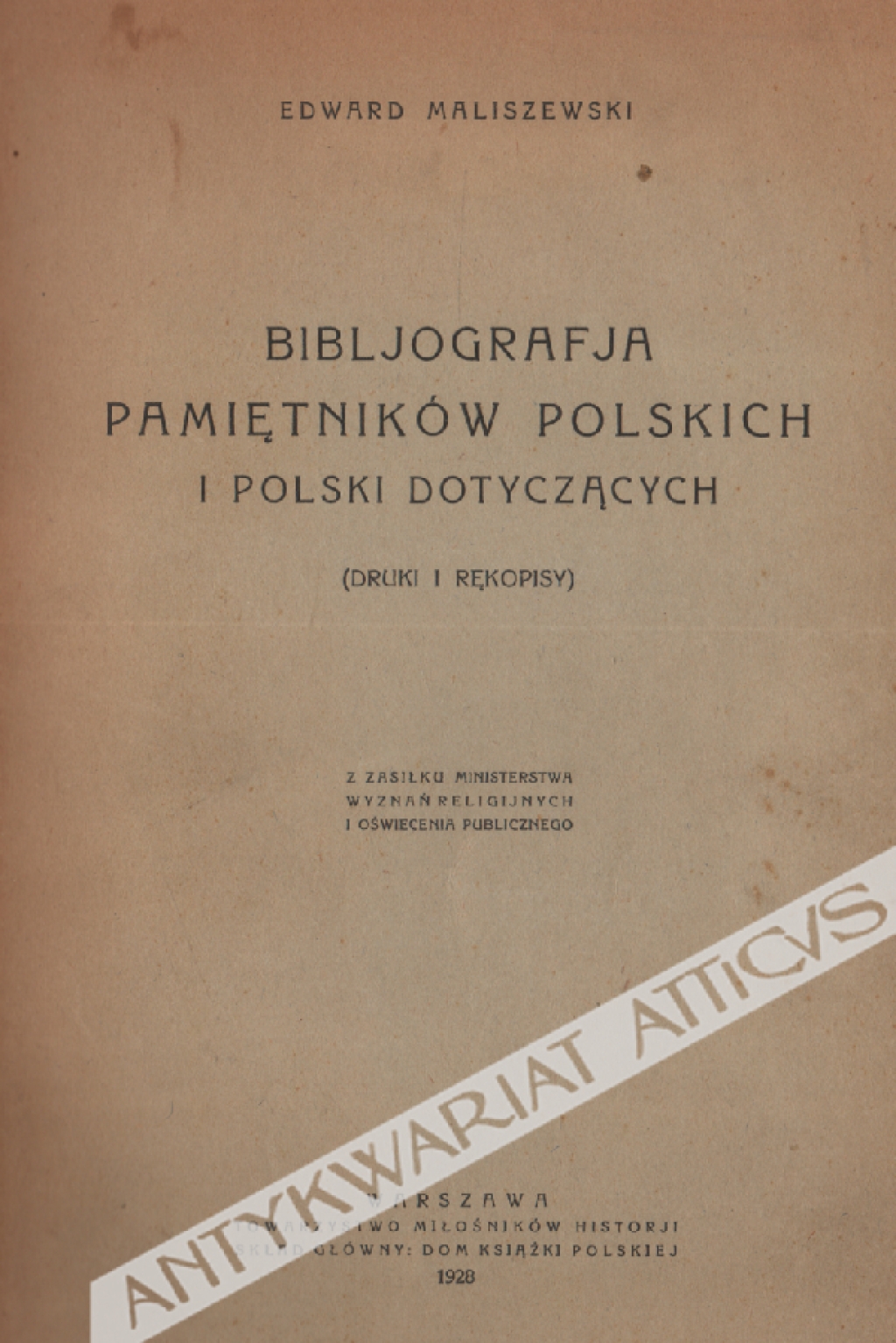 Bibliografia pamiętników polskich i Polski dotyczących (druki i rękopisy)