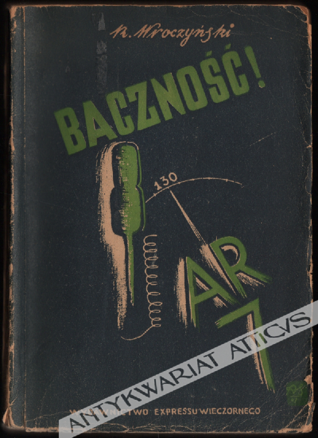 Baczność! A. R. 7. Powieść o atomie