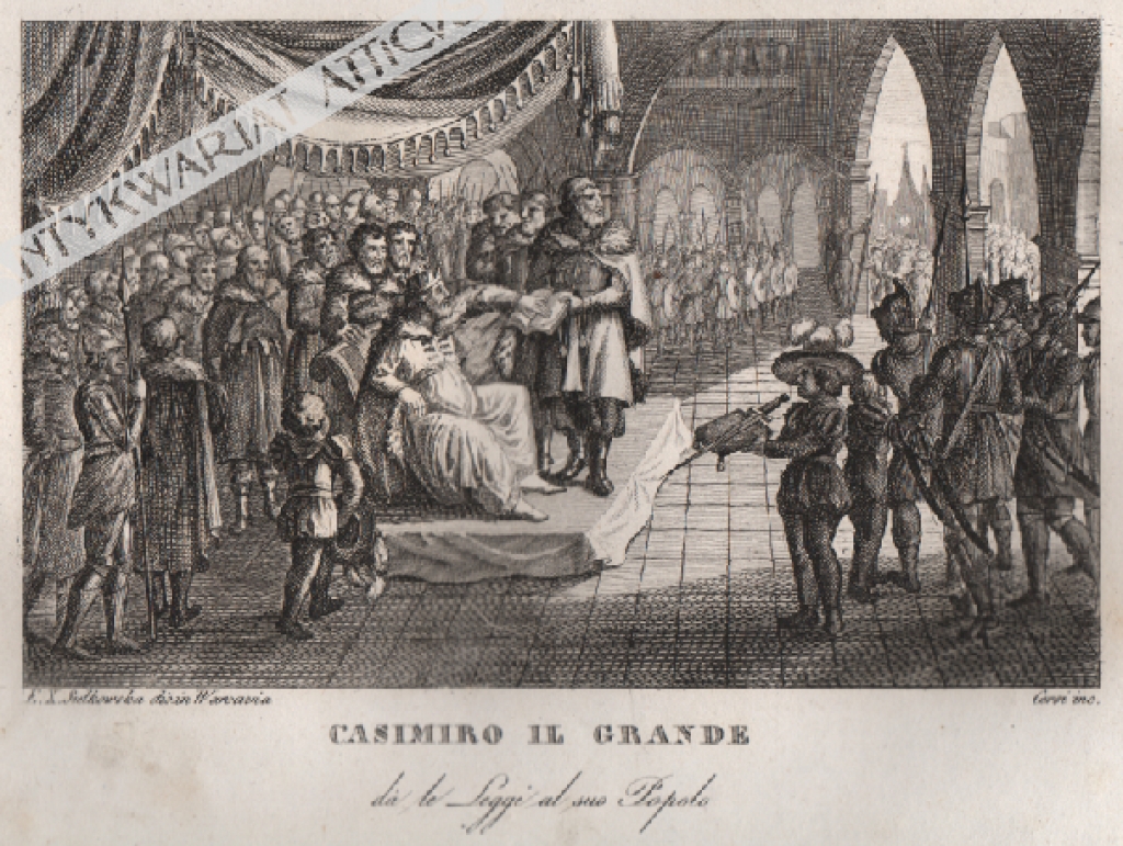 [rycina, 1831 r.] Casimiro il Grande (da le Leggi al suo Poplo) [Król Kazimierz Wielki nadaje prawa swemu ludowi]
