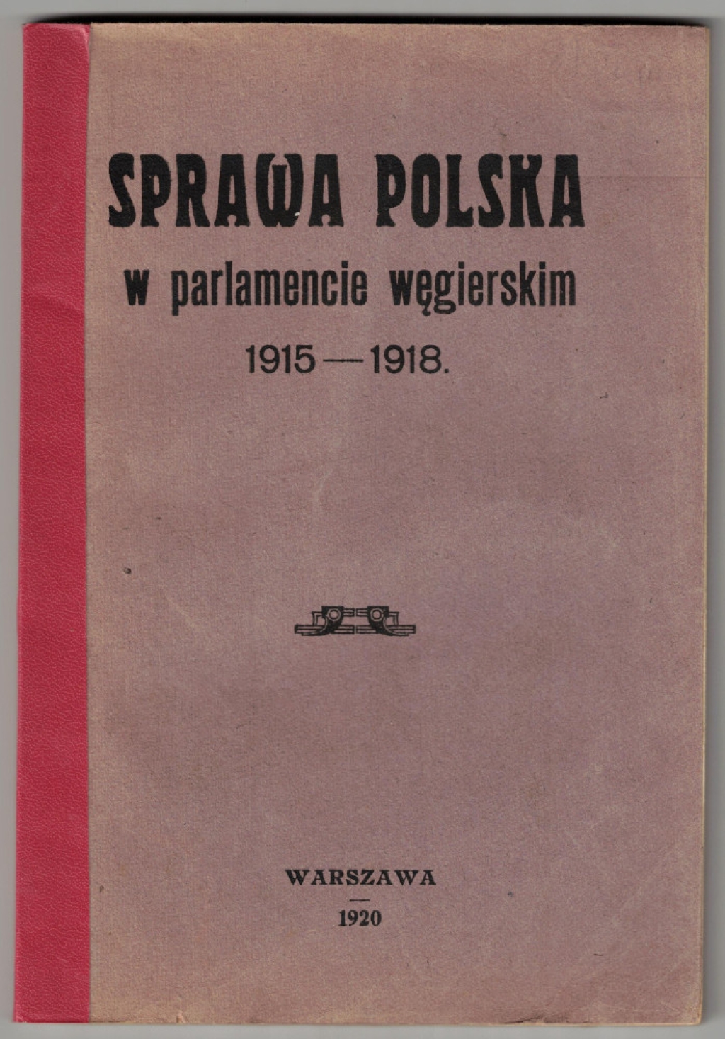 Sprawa polska w parlamencie węgierskim 1915-1916