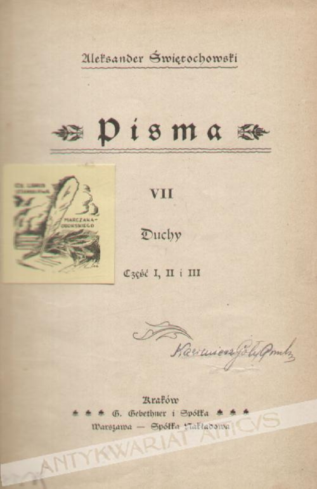 Pisma, t. VII: Duchy, cz. I, II i III [egz. z księgozbioru S. Marczaka-Oborskiego]