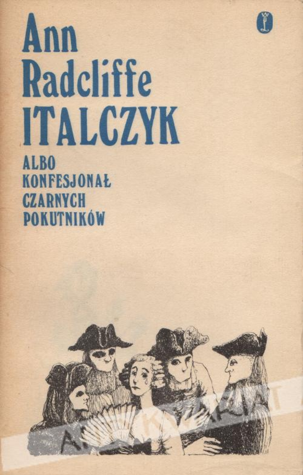 Italczyk albo konfesjonał czarnych pokutników, t. I-III [2 woluminy]
