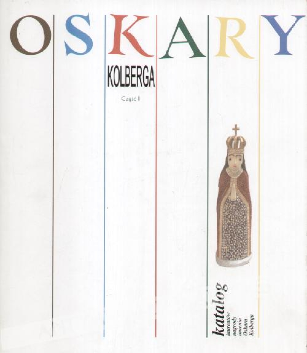Oskary Kolberga, część II.