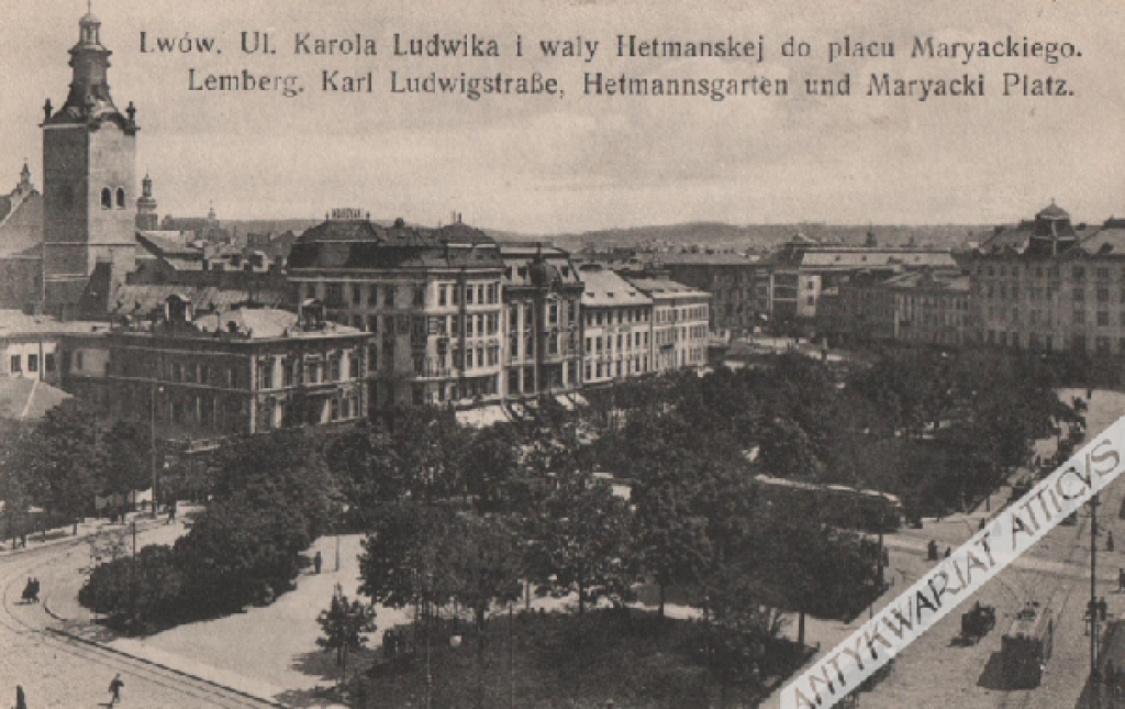 [pocztówka, 1916] Lwów. Ul. Karola Ludwika i wały Hetmańskie do placu Maryackiego. Lemberg. Karl Ludwigstrasse, Jetmannsgarten und Maryacki Platz.