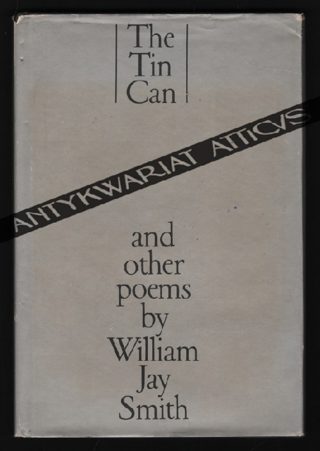 The Tin Can and Other Poems [dedykacja dla Agnieszki Osieckiej]