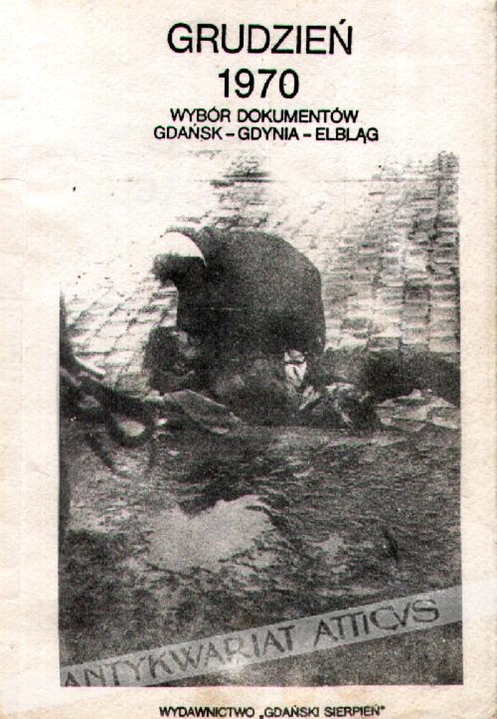 Grudzień 1970. Wybór dokumentów Gdańsk-Gdynia-Elbląg