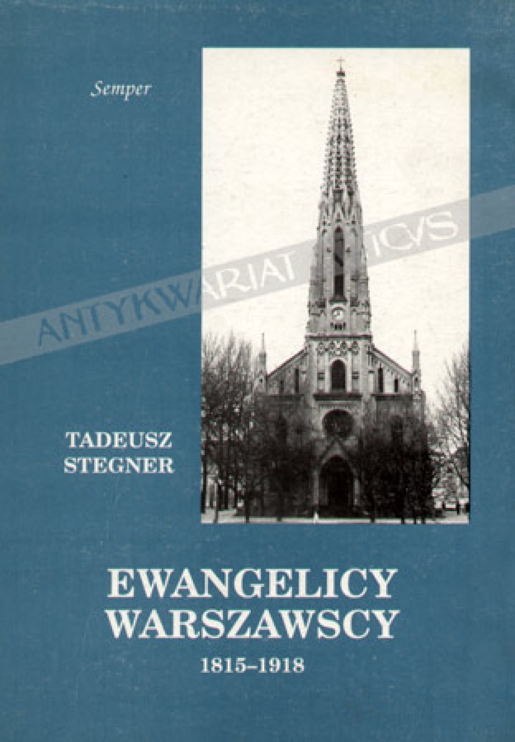 Ewangelicy warszawscy (1815-1918)  [dedykacja od autora]