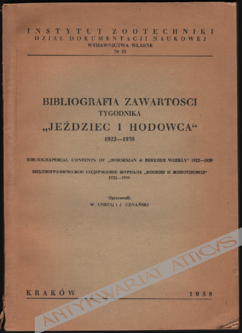 Bibliografia zawartośći tygodnika "Jeździec i Hodowca" 1922-1939Bibliographical Contents of "Horseman & Breeder Weekly" 1922-1939
