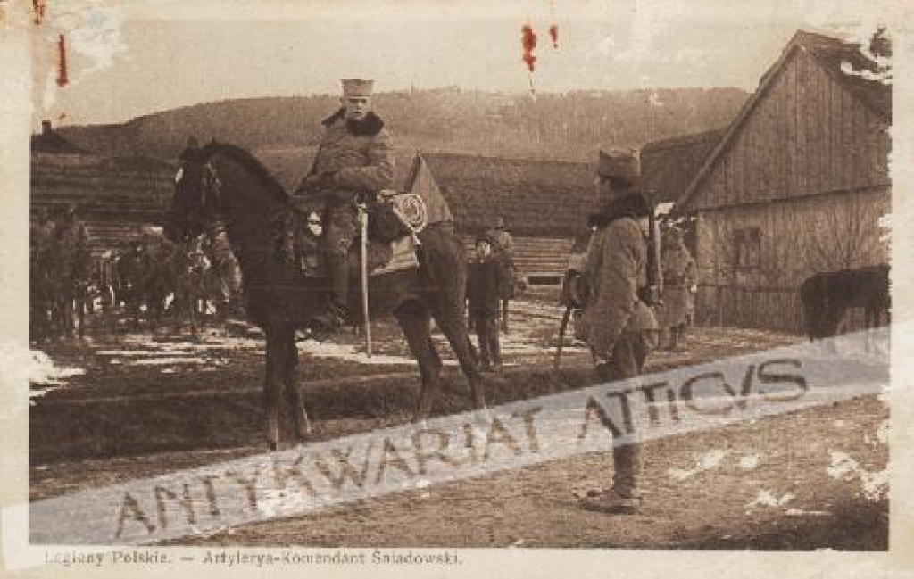 [pocztówka, ok. 1916] Legiony Polskie. Artylerya komendant Śniadowski